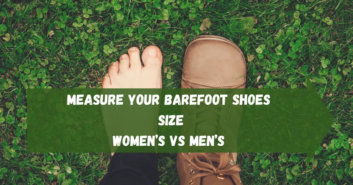 Women’s and Men’s Barefoot Shoe Size